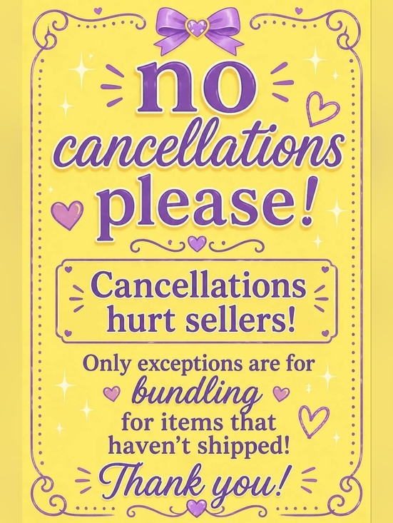 Source Unknown Other - No Cancellations Please Sign - Yellow & Purple